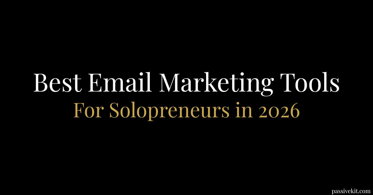 best email marketing tools for solopreneurs