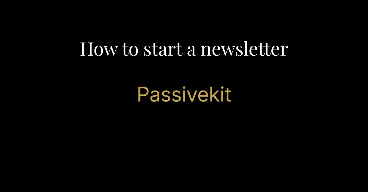 How to start a newsletter
