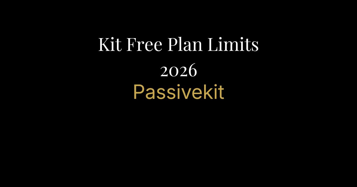 Kit Free Plan Limits 2026